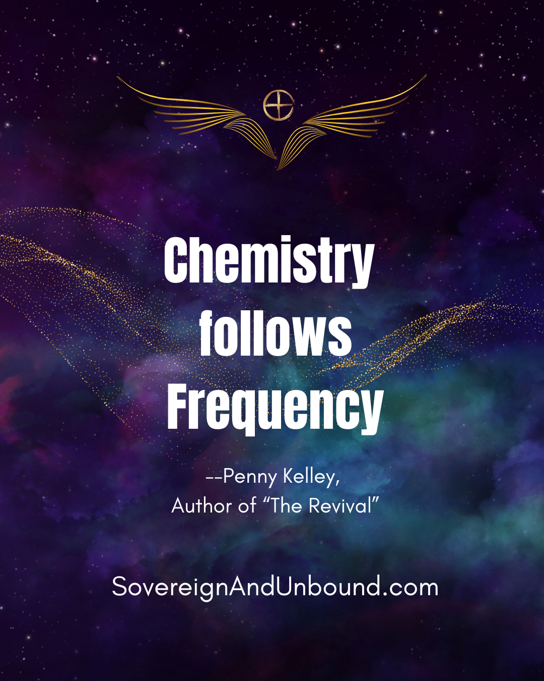 Penny Kelly Quote about Chemistry following frequency
